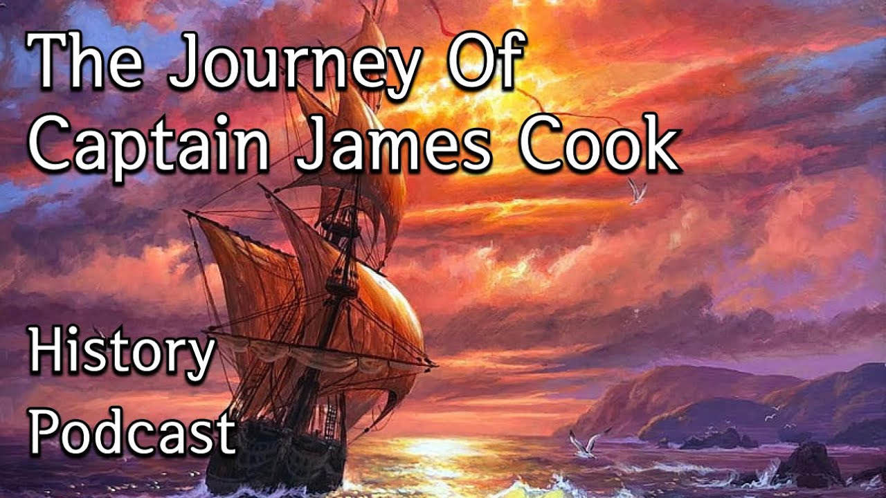 You are currently viewing The story of Captain James Cook