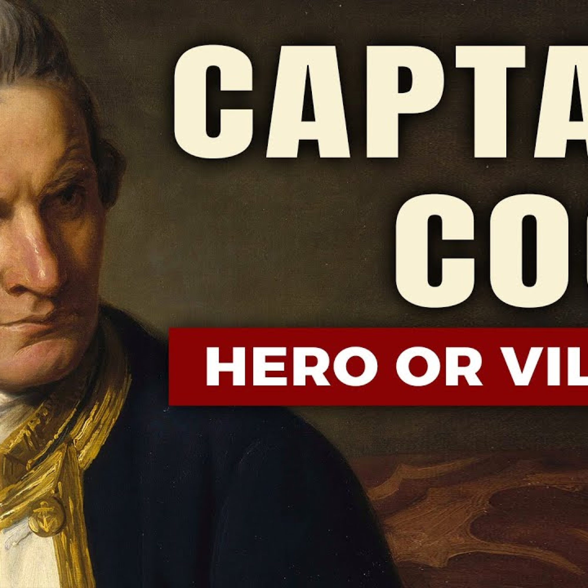 Captain James Cook: The Man Who Mapped the World