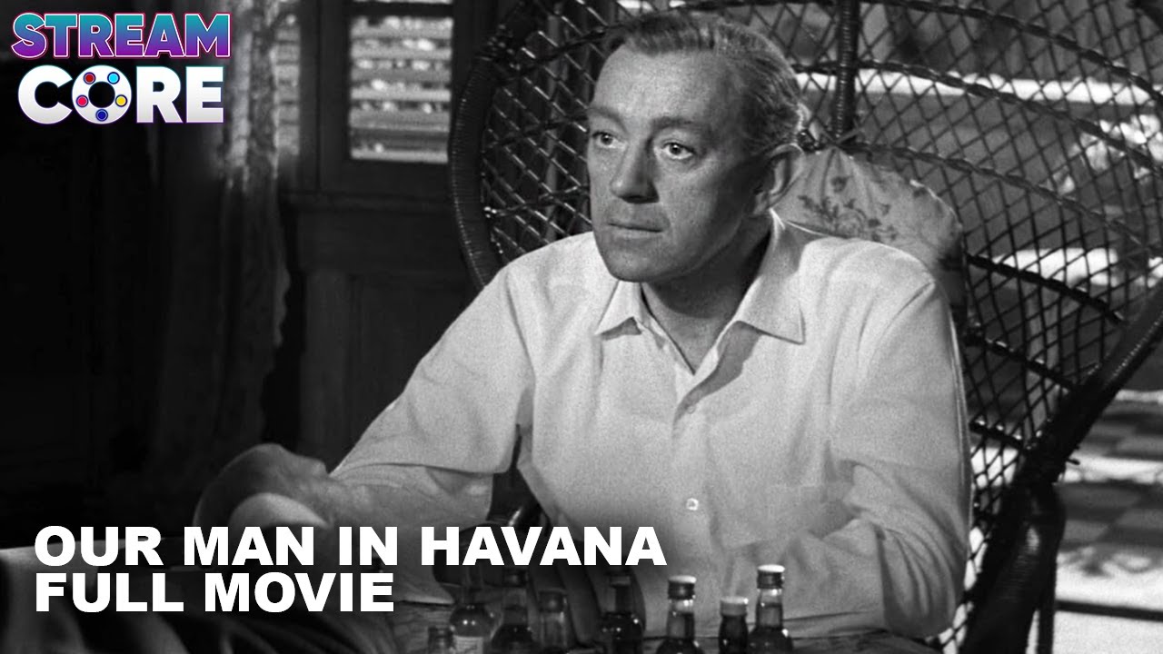 You are currently viewing Our Man in Havana (ft. Alec Guiness) | Full Movie | Streamcore