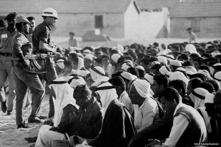 The Naksa of 1967: “Israel’s” war of dispossession and occupation